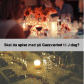 2 RETTERS MENU TIL J-DAG PÅ GAZZVÆRKET