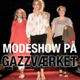 AFLYST – Modeshow på Gazzværket